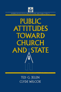 Public Attitudes Toward Church and State