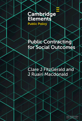 Public Contracting for Social Outcomes - Fitzgerald, Clare J, and MacDonald, J Ruairi