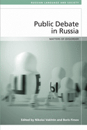 Public Debate in Russia: Matters of (Dis)Order