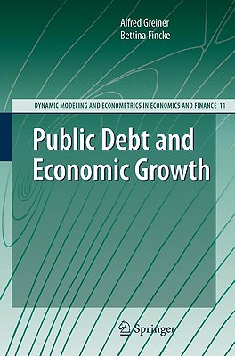 Public Debt and Economic Growth - Greiner, Alfred, and Fincke, Bettina