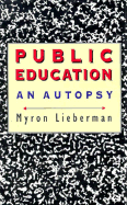 Public Education: An Autopsy