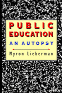 Public Education: An Autopsy