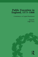 Public Execution in England, 1573-1868, Part II vol 7