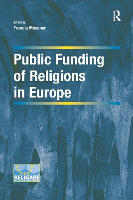 Public Funding of Religions in Europe - Messner, Francis (Editor)