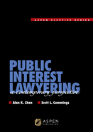 Public Interest Lawyering: A Contemporary Perspective