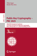 Public-Key Cryptography - PKC 2025: 28th IACR International Conference on Practice and Theory of Public-Key Cryptography, Rros, Norway, May 12-15, 2025, Proceedings, Part V