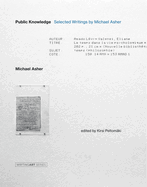 Public Knowledge: Selected Writings by Michael Asher