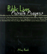 Public Lives Private Prayers - Reath, Mary