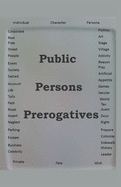 Public Persons Prerogatives