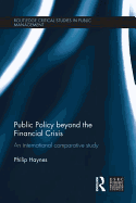Public Policy beyond the Financial Crisis: An International Comparative Study