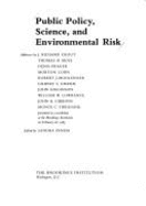 Public Policy, Science, & Environmental Risk