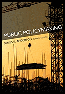 Public Policymaking: An Introduction