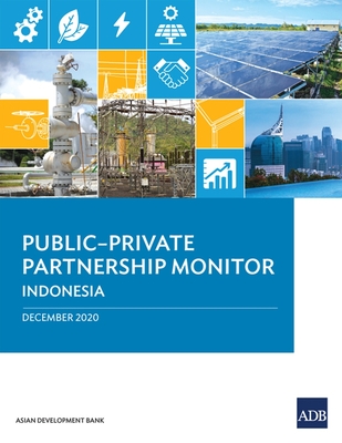 Public-Private Partnership Monitor: Indonesia - Asian Development Bank