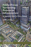 Public-Private Partnership Projects in Infrastructure: An Essential Guide for Policy Makers