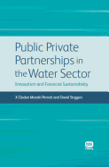 Public Private Partnerships in the Water Sector