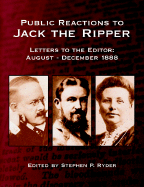 Public Reactions to Jack the Ripper
