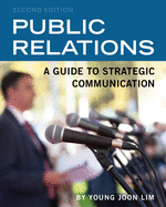 Public Relations: A Guide to Strategic Communication