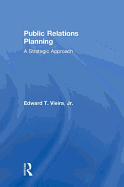 Public Relations Planning: A Strategic Approach