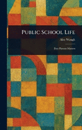 Public School Life