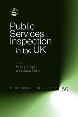 Public Services Inspection in the UK - Walshe, Kieran (Contributions by), and Grace, Clive (Contributions by), and Martin, Steve (Editor)
