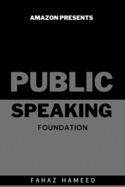 Public Speaking: Foundation