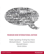Public Speaking: Pearson New International Edition: Finding Your Voice