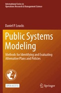 Public Systems Modeling: Methods for Identifying and Evaluating Alternative Plans and Policies