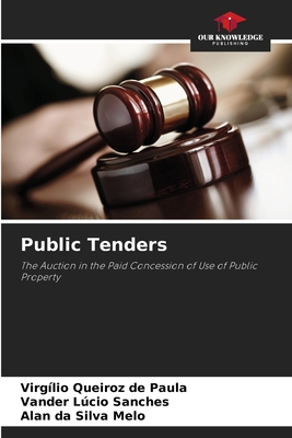 Public Tenders - Paula, Virglio Queiroz de, and Sanches, Vander Lcio, and Melo, Alan Da Silva