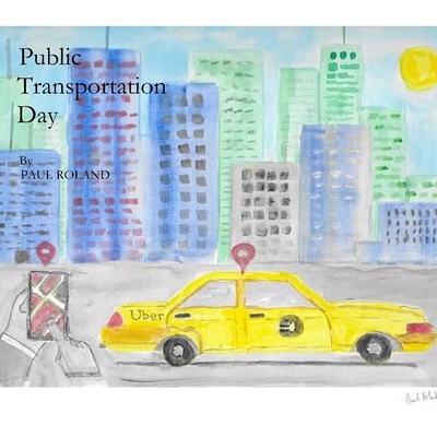Public Transportation Day - Roland, Paul