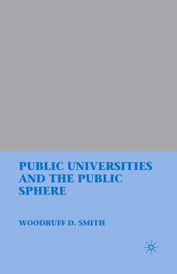 Public Universities and the Public Sphere - Smith, W