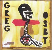 Public - Greg Osby