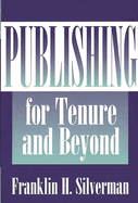 Publishing for Tenure and Beyond