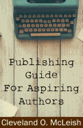 Publishing Guide for Aspiring Authors