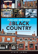 Pubs and Breweries of the Black Country