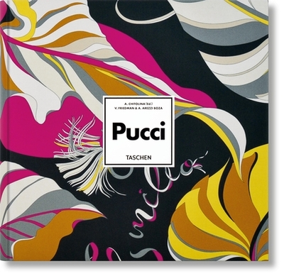 Pucci. Updated Edition - Friedman, Vanessa, and Chitolina, Armando (Editor)