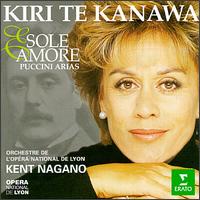 Puccini: Arias & Songs - Kiri Te Kanawa (soprano); Roger Vignoles (piano); Lyon National Opera Orchestra; Kent Nagano (conductor)