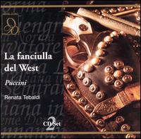 Puccini: La fanciulla del West - Angelo Mercuriali (vocals); Athos Cesarini (vocals); Attilio Barbesi (vocals); Bruno Cioni (vocals); Carlo Cava (vocals);...