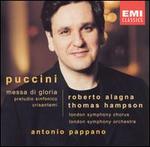 Puccini: Messa di Gloria; Preludio sinfonico; Crisantemi - Roberto Alagna (tenor); Thomas Hampson (baritone); London Symphony Chorus (choir, chorus); London Symphony Orchestra;...