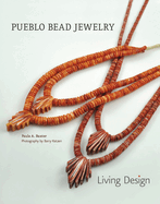 Pueblo Bead Jewelry: Living Design