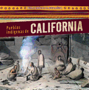 Pueblos Indigenas de California (Native Peoples of California)