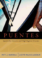 Puentes: Spanish for Intensive and High-Beginner Courses