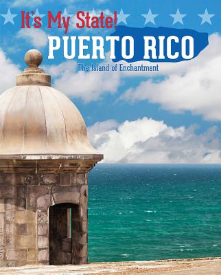 Puerto Rico: The Island of Enchantment - Hantula, Richard, and Bjorklund, Ruth