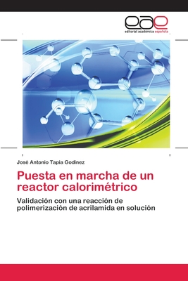 Puesta en marcha de un reactor calorim?trico - Tapia Godinez, Jos? Antonio