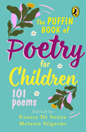 Puffin Book Of Poetry For Children: 101 Poems