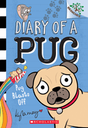 Pug Blasts Off: A Branches Book (Diary of a Pug #1): Volume 1
