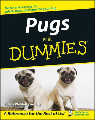 Pugs for Dummies - Gewirtz, Elaine Waldorf