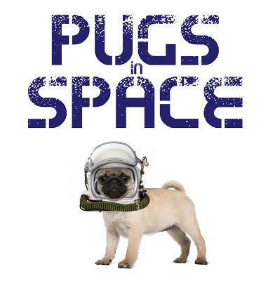 Pugs in Space - Russell, Jack