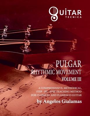 Pulgar Rhythmic Movement: Volume III - Gialamas, Angelos