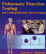 Pulmonary Function and Stress Testing
