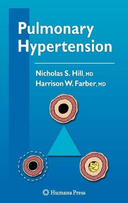 Pulmonary Hypertension - Hill, Nicholas S, and Farber, Harrison W